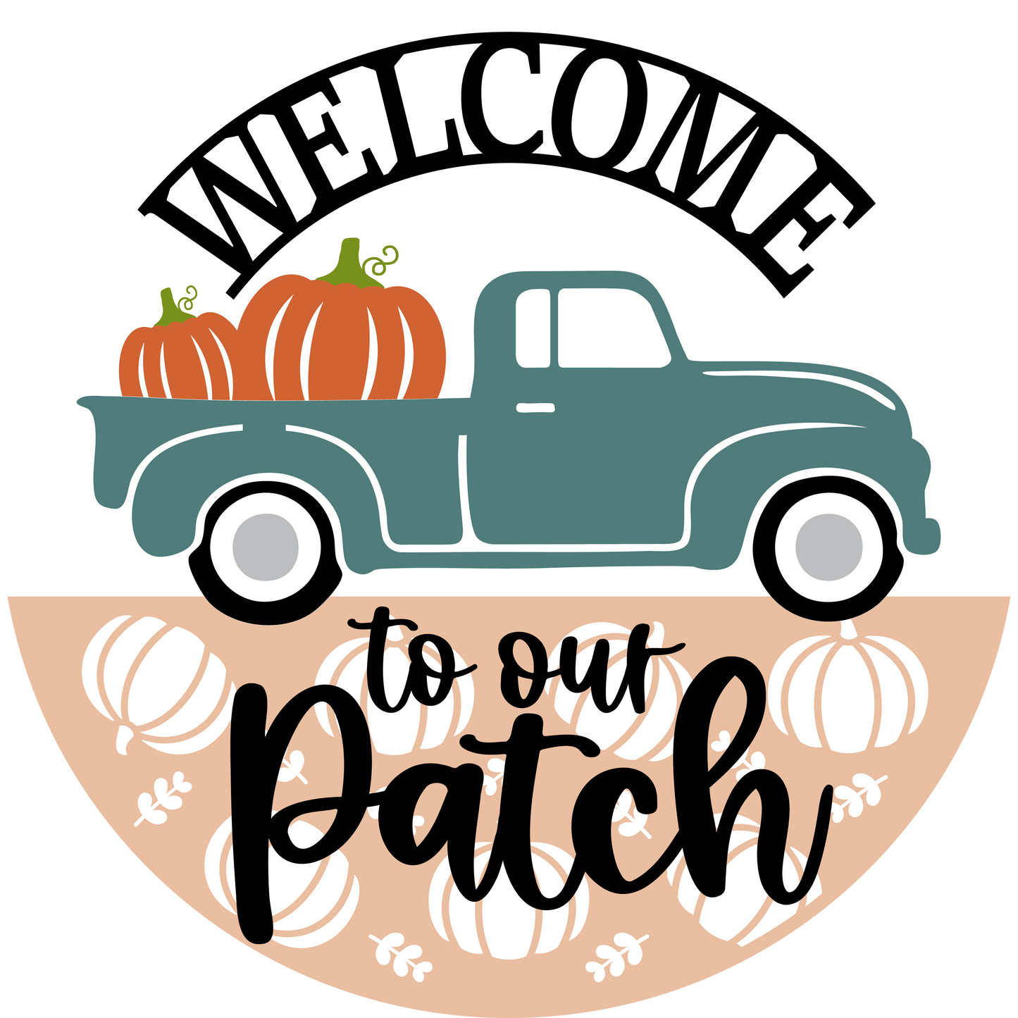 Welcome to our Patch with Truck Door Hanger
