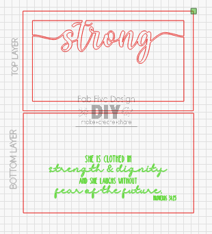 Layered Quote: She is clothed in Strength and Dignity, Strong