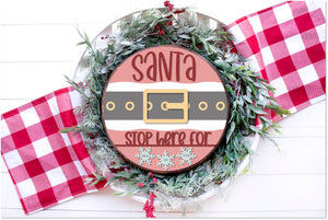 Santa Stop here for....Personalized Door Hanger (L & P)