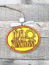 Load image into Gallery viewer, Ornament SVG File Glowforge Ready Laser: You Are My Sunshine, My Only Sunshine