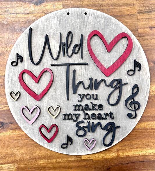 Wild Thing You Make My Heart Sign Door Hanger DIY