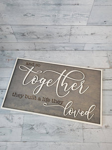 And So Together They Built a Life They Loved SVG Laser Ready File Glowforge