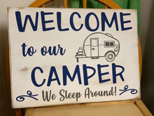 Load image into Gallery viewer, Camper: We Sleep Around