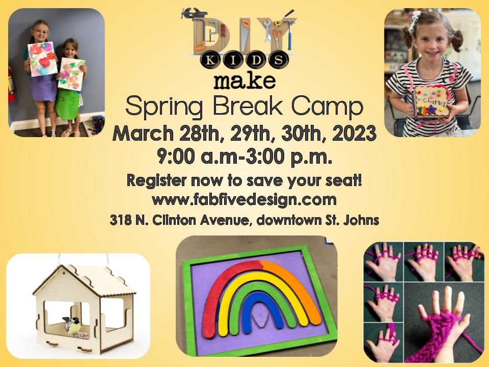 Spring Break DIY Maker Camp, March 28-30th 9:00-3:00 p.m.