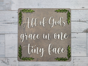 Layered Sign:All of God's Grace in One Tiny Face SVG Laser Ready File