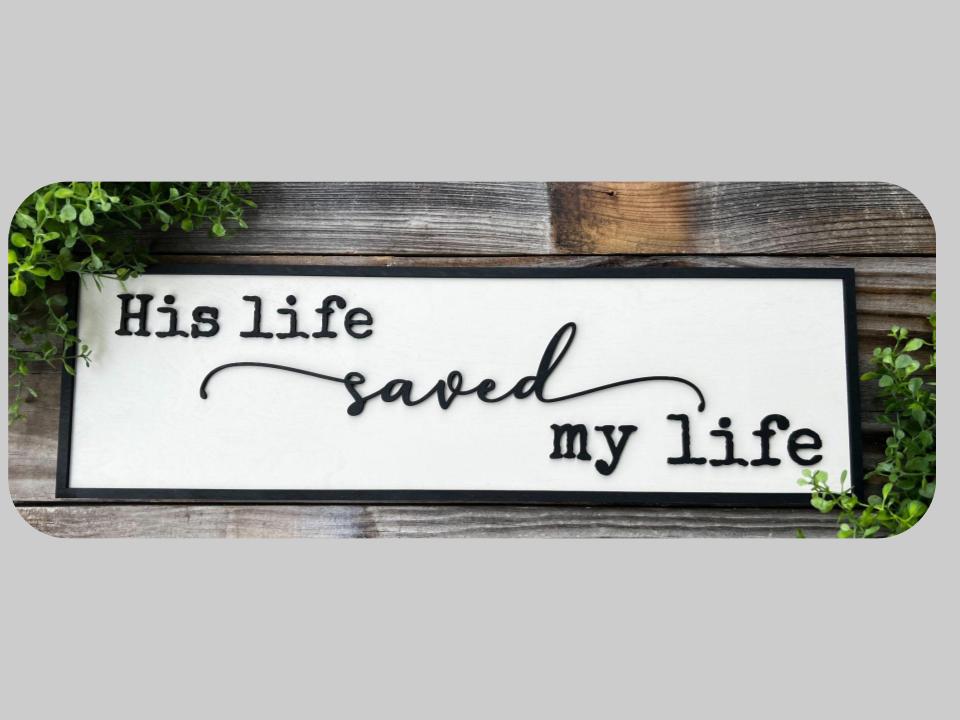 His Life saved My Life Laser Ready SVG Jesus Religious File