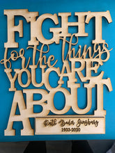 Load image into Gallery viewer, RBG Tribute Quote: Fight for the Things You Care About