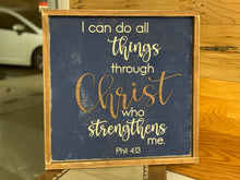 Load image into Gallery viewer, SVG Digital File: I can do all things through Christ who strengthens me LASER ready