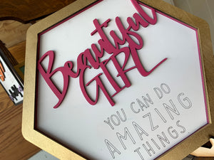 Layered Sign: Beautiful Girl You Can Do Amazing Things SVG File Laser Glowforge