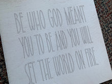 Load image into Gallery viewer, Layered Quote: You Will Set the World on Fire SVG Laser Ready File