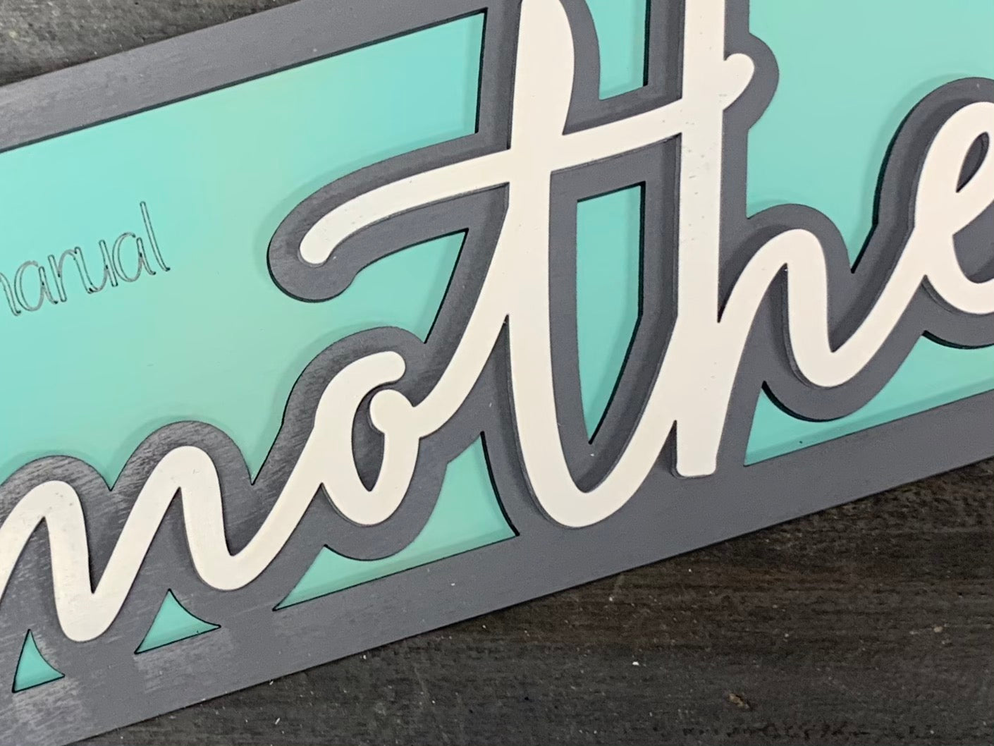 Layered Sign: Mother: Life Instruction Manual SVG File Laser Glowforge