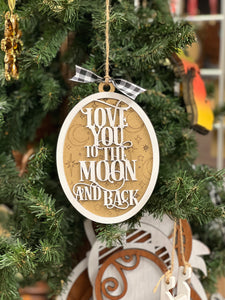 Ornament SVG File Glowforge Ready Laser: Love you to the Moon and Back