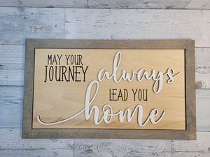 Layered Sign: May Your Journey Always Bring You Home SVG Laser Ready File Glowforge
