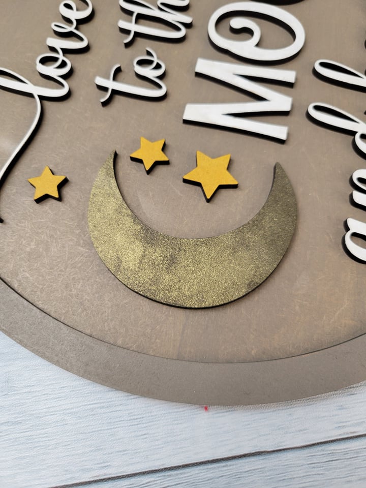 Layered Sign: Love you to the Moon and Back SVG Laser Ready File