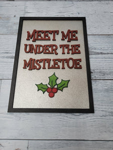Meet Me Under the Mistletoe Laser Cut SVG File Holiday Christmas Winter Fun Home Decor