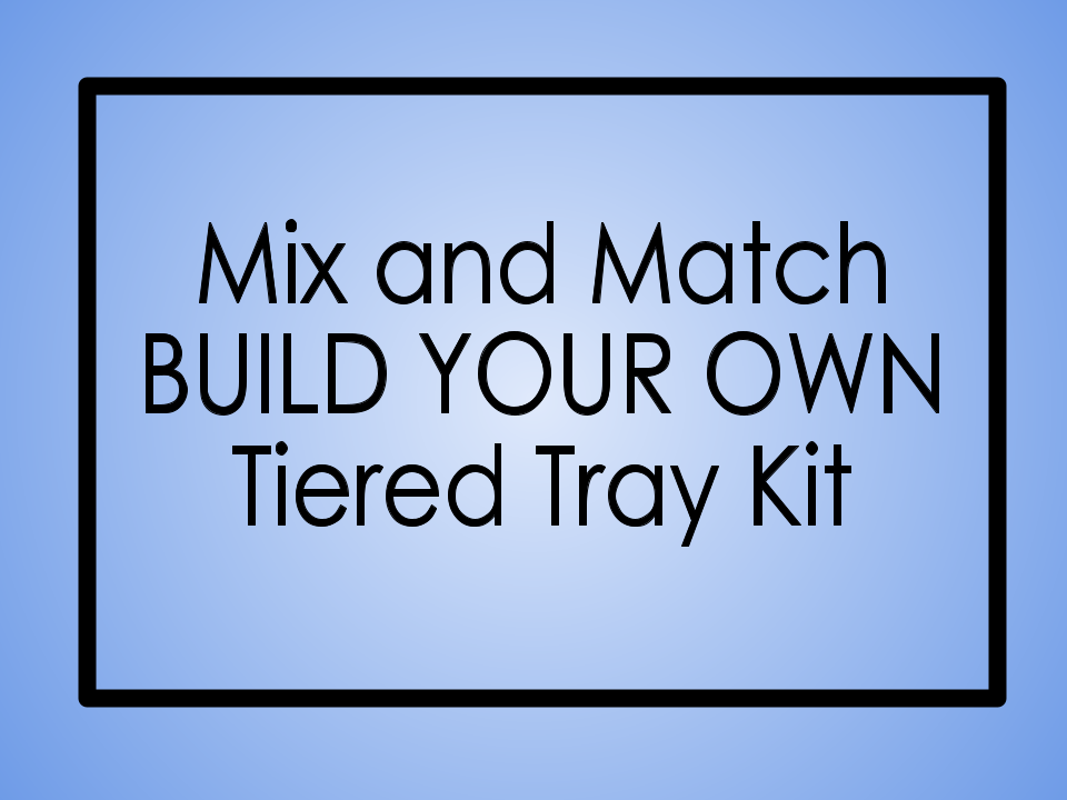 TAKE HOME: Build Your Own Tiered Tray Bundle