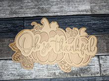 Load image into Gallery viewer, Oh So Thankful Fall Pumpkin Porch Sign SVG Door Hanger Laser Ready File