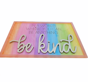 Layered Sign and Keychains: Be Kind SVG File Laser Ready Glowforge