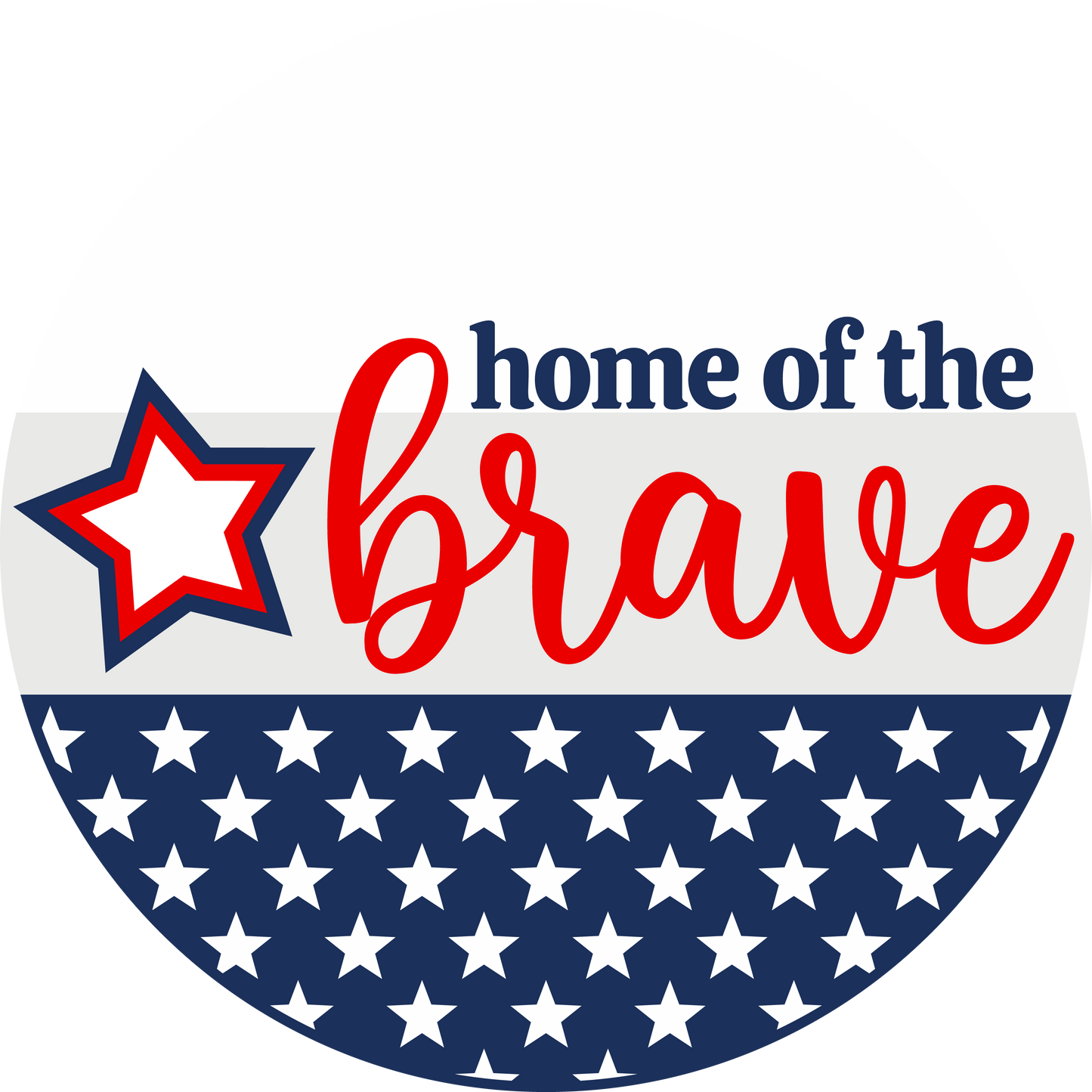 Home of the Brave Door Hanger