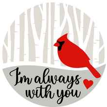 Load image into Gallery viewer, I am Always With You Cardinal Birch Tree Door Hanger