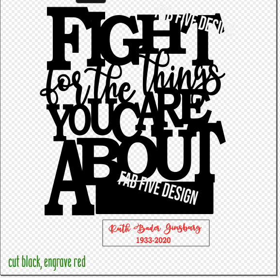 RBG Tribute Quote: Fight for the Things You Care About