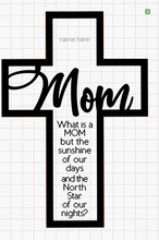 Load image into Gallery viewer, Cross: Mom Memorial THREE Options Blank Cross included SVG File Laser Ready Glowforge