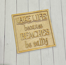 Load image into Gallery viewer, Lake Life Beaches be Salty SVG Laser Ready Glowforge Thunder File