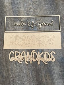 Layered Sign: Grandkids Make Life Grand SVG Laser Ready File