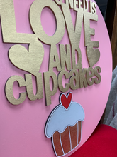 Load image into Gallery viewer, Love &amp; Cupcakes 15&quot; Round Valentine Sign