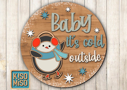 Baby It’s Cold Outside Door Hanger