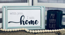 Load image into Gallery viewer, WIth You I am Home SVG File Laser Ready Glowforge